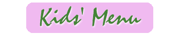 Kids' Menu